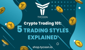 Read more about the article Crypto Trading 101: 5 Types of Trading Styles