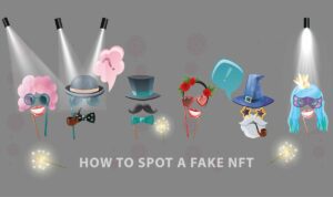 8 easy steps on how to spot a fake NFT